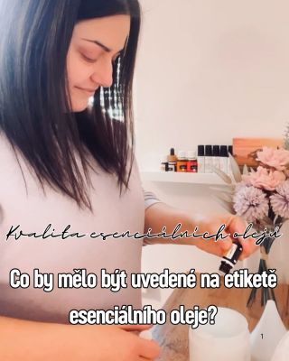 🌱 Máš doma esenciální oleje? Co by mělo být na štítku takové lahvičky? Pro další tipy o kvalitě esenciálních olejů mě...